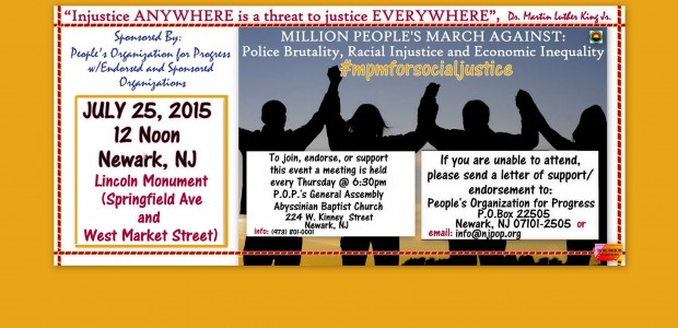 Million People’s March Against Police Brutality, Racial Injustice and Economic Inequality Saturday, July 25 12 Noon Lincoln Monument (corner of Springfield Avenue and West Market Street) Newark, NJ Facebook Page: […]