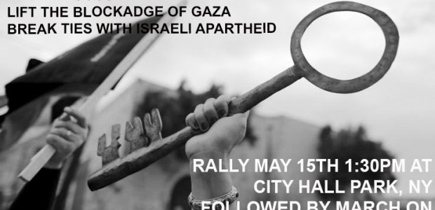 Sunday, May 15 1:30 pm City Hall Park New York, NY Facebook: https://www.facebook.com/events/1720235081568888/ On the 68th anniversary of the occupation of Palestine, and as the Palestinian people enter the 68th […]